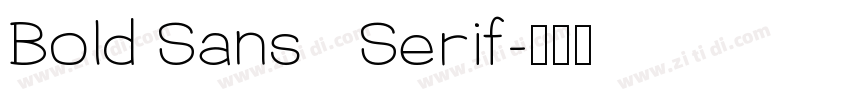 Bold Sans   Serif字体转换